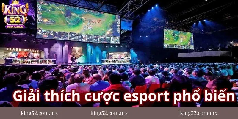Giai-thich-cuoc-esport-ngay-cang-pho-bien