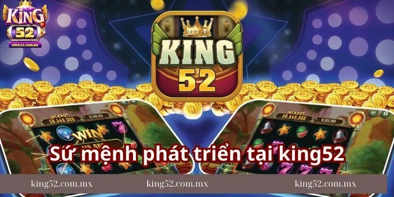 Tam-nhin-va-su-menh-phat-trien-tai-king52