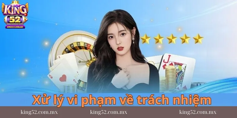 Cac-truong-hop-king52-khong-chiu-mien-tru-trach-nhiem